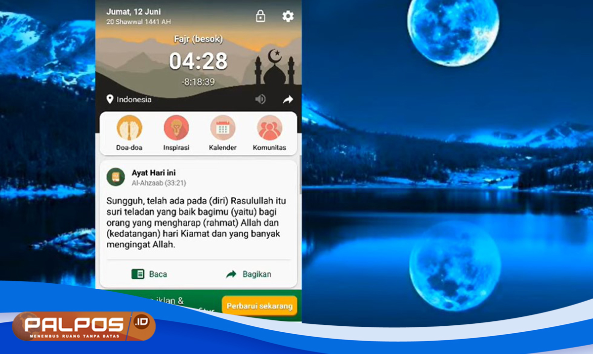 5 Aplikasi Smartphone Wajib Diunduh : Bisa Menemani Memperdalam Ibadah Puasa Ramadan !