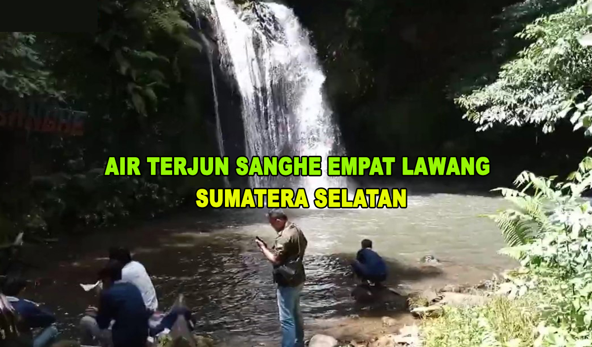 Air Terjun Sanghe Mulai Menampakkan Pesona kepada Dunia, Potensi Mendunia Sumatera Selatan