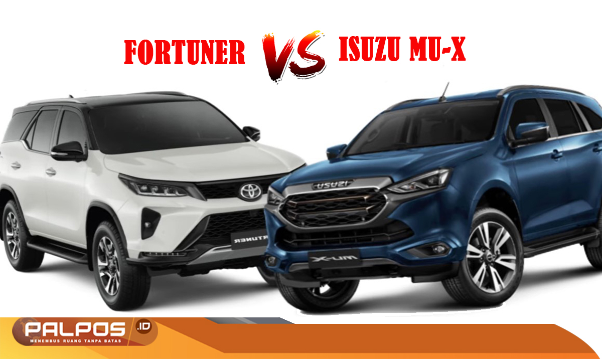Toyota Fortuner Vs Isuzu MU-X : Performa, Fitur, Teknologi dan Keselamatan, Mana yang Unggul ?
