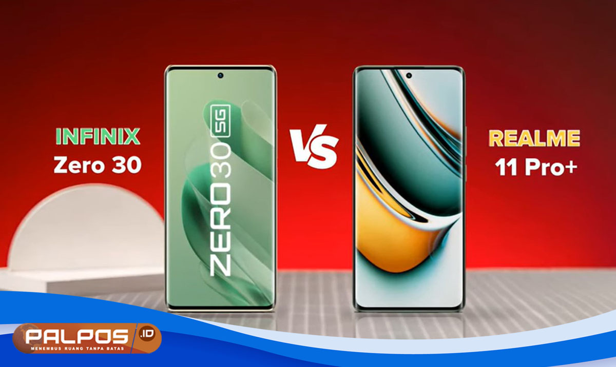 Infinix Zero 30 5G vs Realme 11 Pro : Perbandingan Mendalam Mengungkap Keunggulan dan Kelemahan !
