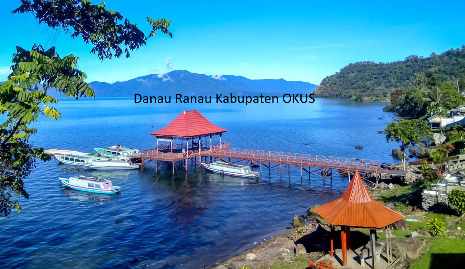 Eksplorasi Keindahan Danau Ranau di OKUS: Destinasi Wisata Tersembunyi di Sumatera Selatan