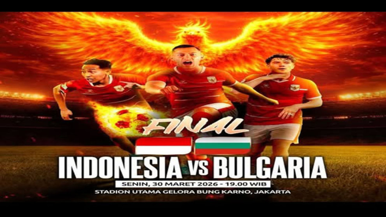 Jadwal Final FIFA Series 2026: Indonesia Tantang Bulgaria di GBK.