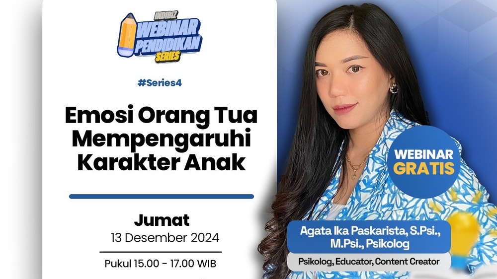 Indibiz Sumatera Gelar Webinar Gratis “Emosi Orang Tua Mempengaruhi Karakter Anak” pada 13 Desember 2024