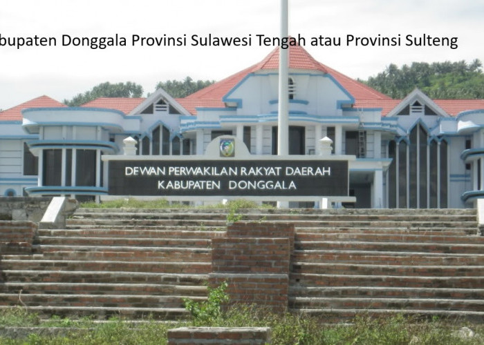 Kabupaten Donggala Bersiap Pemekaran: Menatap Masa Depan dengan Dua Kabupaten Baru