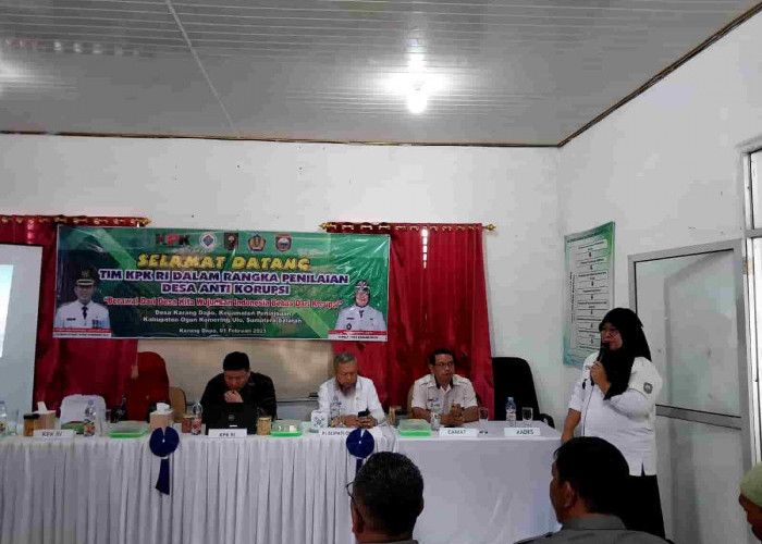 Desa Karang Dapo Kabupaten OKU Wakili Sumsel jadi Desa Percontohan Anti Korupsi...