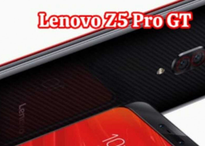 Lenovo Z5 Pro GT: Menembus Batas Kecepatan dan Inovasi dengan Mantap!