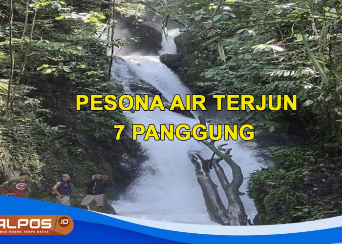 Pesona Air Terjun 7 Panggung, Surga Tersembunyi di Sumatera Selatan yang Wajib Dikunjungi Akhir Pekan !