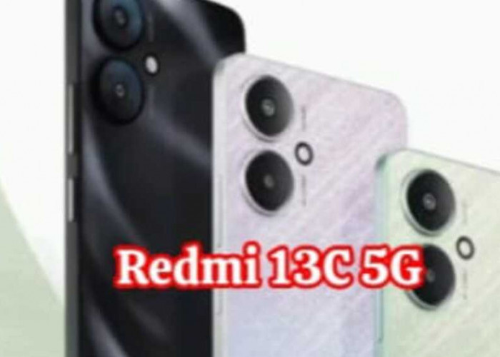 Redmi 13C5G: Smartphone 5G Terjangkau dengan Performa Hebat dan Kamera Unggul