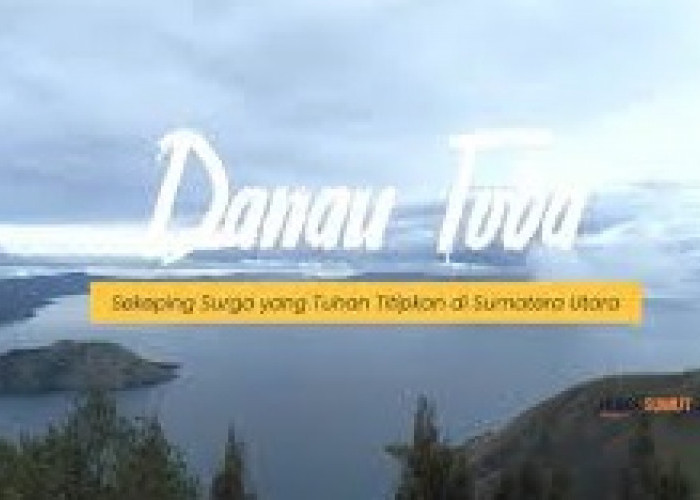 7 Kabupaten Kelilingi Danau Toba Wilayah Calon Provinsi Baru Pemekaran Provinsi Sumatera Utara