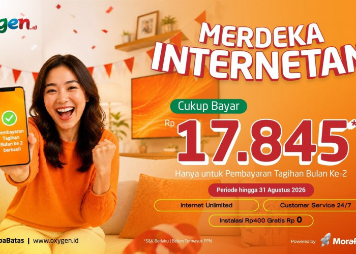 Sambut HUT RI ke-81, Oxygen.id Hadirkan Promo Spektakuler 'Merdeka Bayar 17.845' bagi Pelanggan Baru