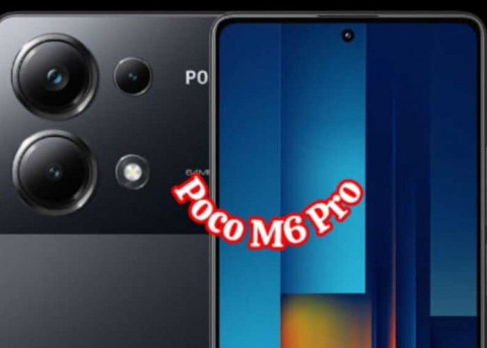  POCO M6 Pro: Menghadirkan Performa Tangguh dan Fotografi Unggul di Segmen Mid-Range