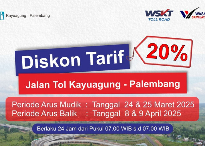 Diskon 20 Persen, Mudik Aman dan Seru Lewat Tol Kayuagung-Palembang