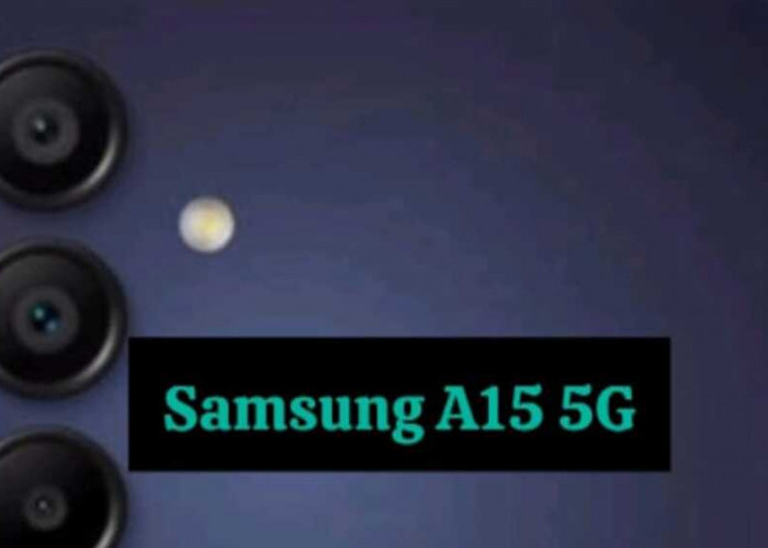 Samsung A15 5G: Eksplorasi Mendalam Ponsel Canggih 2024 dengan Layar Amoled 6,5 Inci dan Performa Unggul