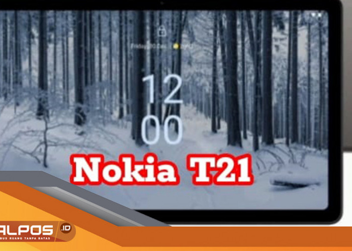 Nokia T21 : Tablet Inovatif untuk Rapat Virtual dan Aktivitas Produktif, Ditenagai Chipset Unisoc Tiger T612