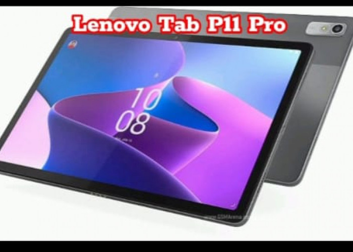 Lenovo Tab P11 Pro: Tablet Premium dengan Layar OLED 11.2 Inci, Performa Unggul, dan Baterai Tahan Lama