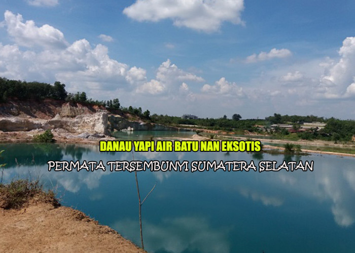 Potensi Mendunia Danau Air Batu : Pesona Alam yang Mempesona di Bawah Langit Sumatera Selatan