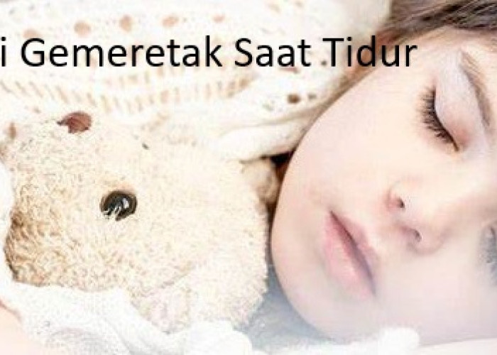 Begini Cara Mengatasi Gigi Gemeretak Saat Tidur