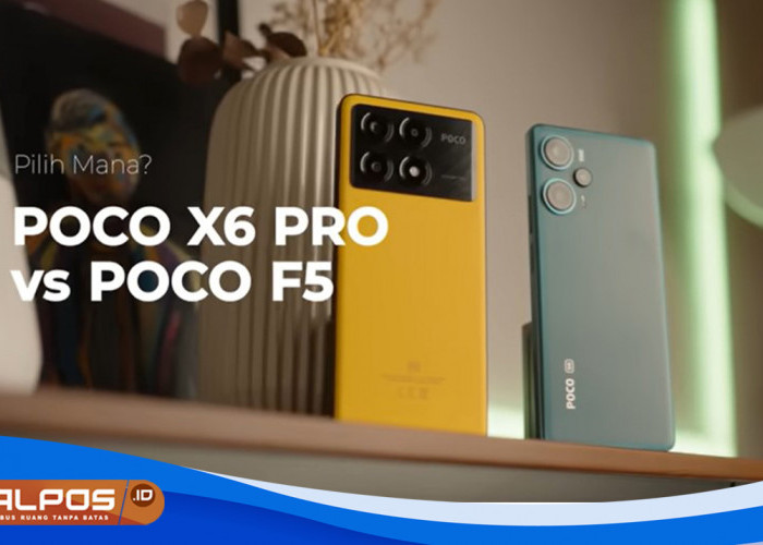 Harga Sama, Mending Pilih POCO X6 Pro 5G atau POCO F5  : Berikut Perbandingan Spek dan Performa !