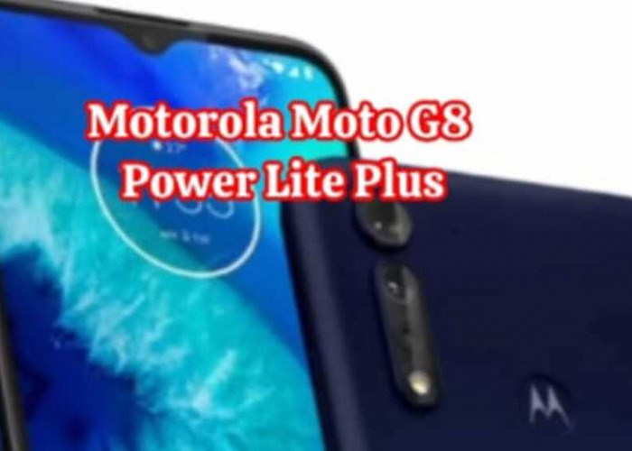  Motorola Moto G8 Power Lite Plus: Kombinasi Canggih dan Terjangkau untuk Semua Orang