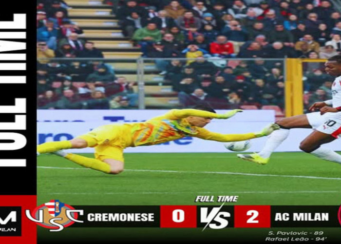 Hasil Cremonese vs AC Milan: Cremonese Tumbang 0-2 dari AC Milan di Menit Akhir.