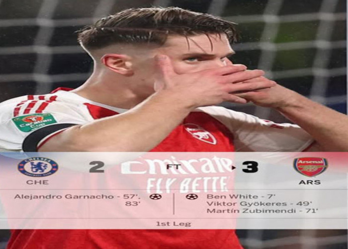 Hasil Carabao Cup: Arsenal Tekuk Chelsea 3-2, Satu Kaki The Gunners di Final.