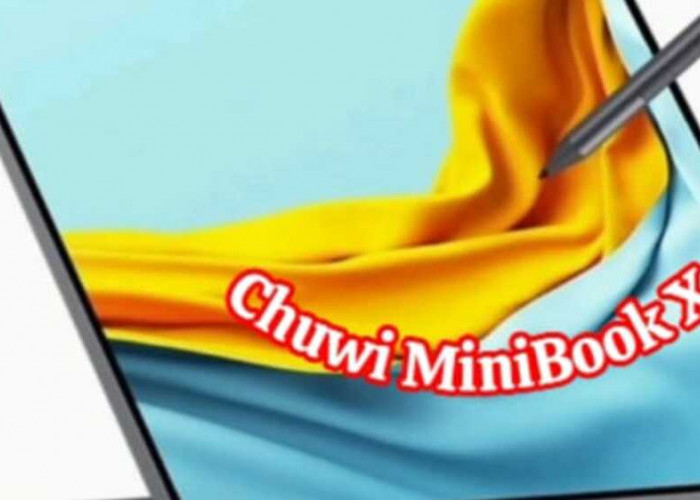 Chuwi MiniBook X: Melangkah Maju dalam Dunia Laptop Mini