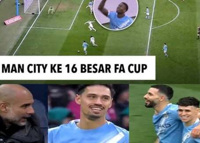 Hasil Manchester City 2-0 Salford: Man City Singkirkan Salford dan Amankan Tiket Round 5 FA Cup.