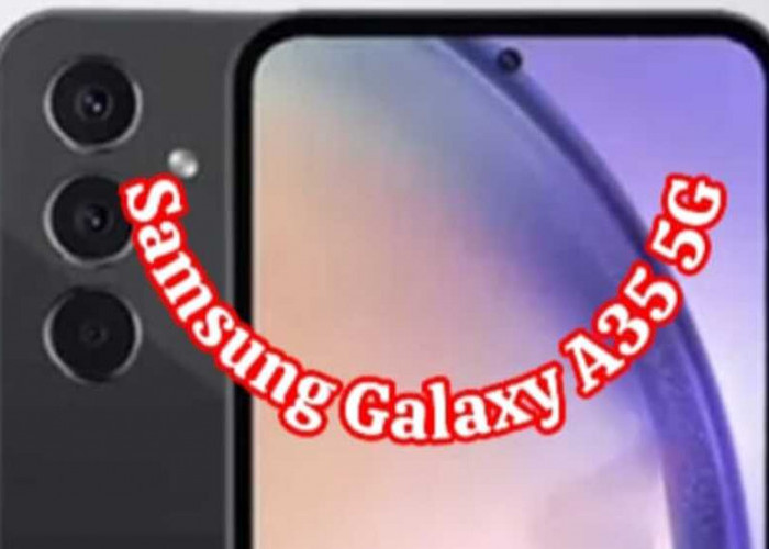 Samsung Galaxy A35 5G: Persetujuan FCC, Spektrum Unggul, dan Desain Melejit Menuju Kemewahan Teknologi