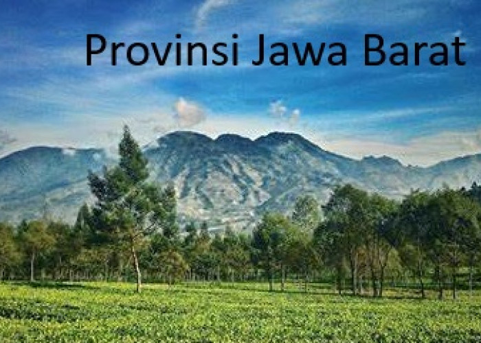 Pemekaran Wilayah di Jawa Barat: Wacana dan Usulan Pembentukan 6 Provinsi Baru