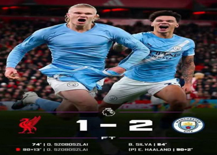 Hasil Liverpool vs Manchester City 1-2: Penalti Haaland Patahkan Perlawanan Liverpool.