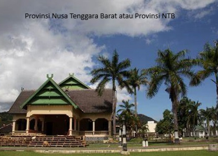 Usulan Pembentukan Provinsi Pulau Sumbawa Menuju Pemekaran NTB