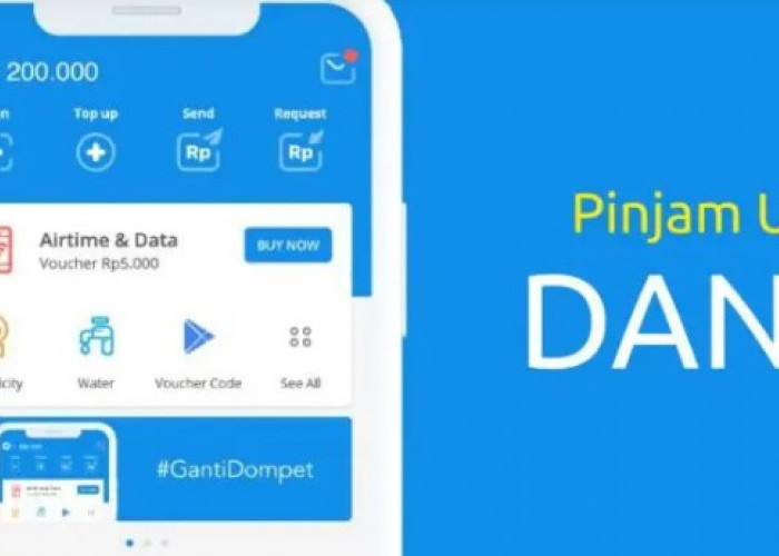 Cara Pinjam Uang di DANA dengan Mudah! Begini Syarat dan Langkahnya