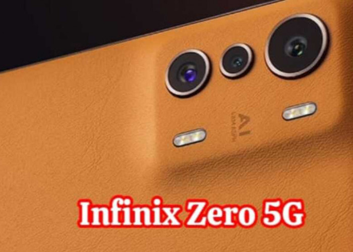 Infinix Zero 5G: Mengukir Era Baru dengan Kombinasi Layar Hebat, Kinerja Tanpa Batas, dan Kemampuan Fotografi 