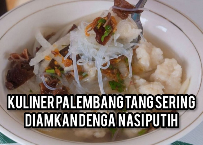 9 Kuliner Khas Palembang Ini Sering Dimakan Dengan Nasi, Kamu Pernah Coba?