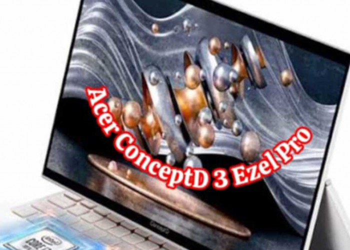  Acer ConceptD 3 Ezel Pro: Mengubah Kreativitas Menjadi Karya Masterpiece dalam Era Konvertibel