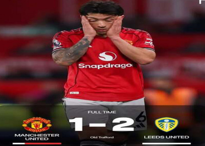 Hasil Liga Premier Inggris: Manchester United Tersungkur di Old Trafford, Kalah 1-2 dari Leeds.