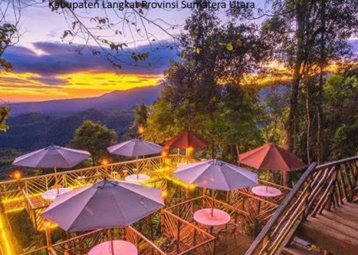 Eksplorasi Keindahan Alam Langkat: 6 Destinasi Wisata Wajib Dikunjungi di Sumatera Utara