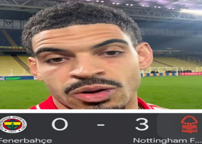 Hasil Fenerbahce vs Nottingham Forest 0-3: Dua Brasil Mengamuk.