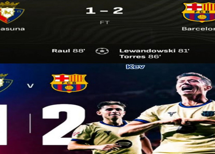 Hasil La Liga Spanyol: Barcelona Menang Dramatis 2-1 atas Osasuna.