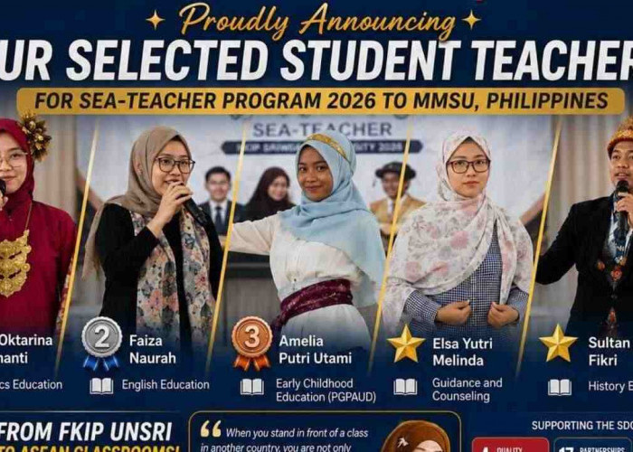 Lima Mahasiswa FKIP UNSRI Terpilih Ikuti SEA-Teacher Program 2026 di Filipina