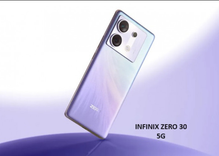 Infinix Zero 30 5G: Bisa Rekam Video Resolusi 4 K, Desain Elegan Ekslusif