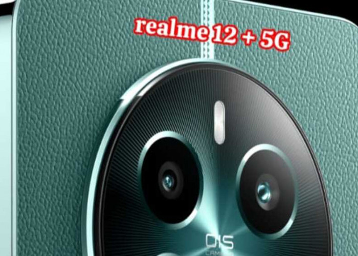 Realme 12+ 5G: Smartphone Unggulan dengan Performa Superior, Kamera Unggul, dan Pengisian Cepat