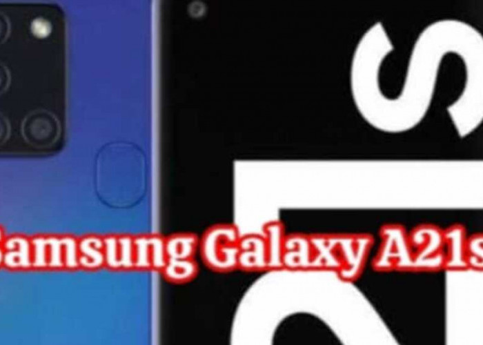 Samsung Galaxy A21s: Mengunggulkan Kamera Empat, Desain Premium, dan Performa Unggul dalam Paket Terjangkau