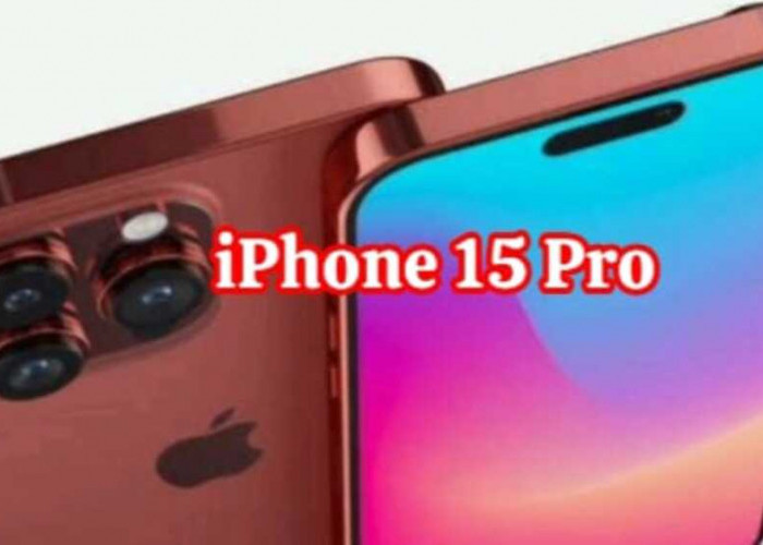 iPhone 15: Inovasi Terbaru dari Apple