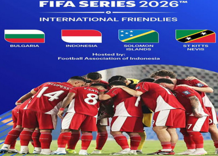FIFA Series 2026: Indonesia Siap Sambut Bulgaria, Solomon Islands, dan Saint Kitts & Nevis. 