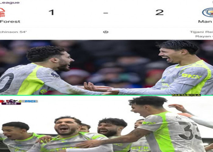 Hasil Liga Premier Inggris: Nottingham Forest vs Man City 1-2.