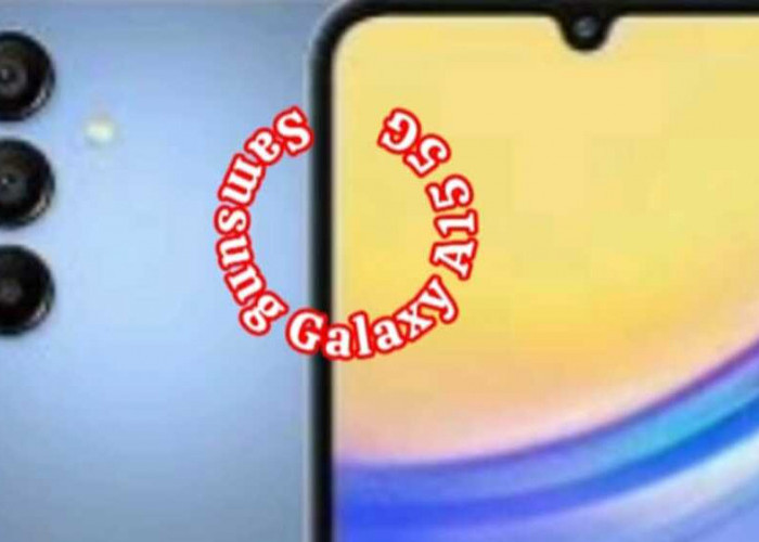 Mengulas Samsung Galaxy A15 5G: Koneksi 5G Cepat dan Performa Tangguh dalam Genggaman Anda