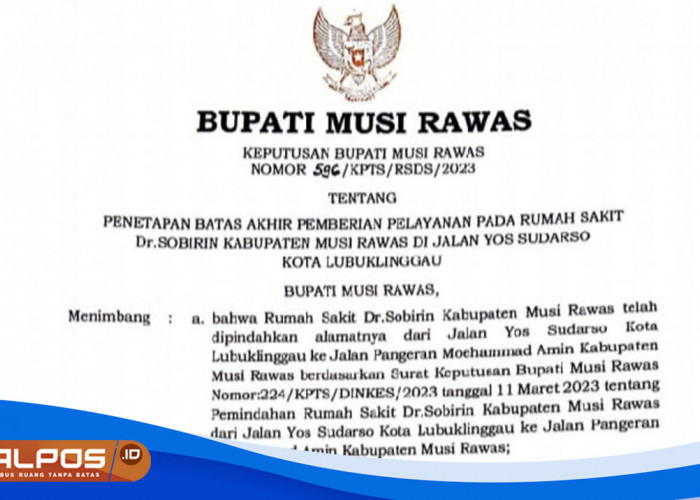 Bupati Musi Rawas Instruksikan Penghentian Pelayanan RS Dr. Sobirin  per 30 November 2023 ! 