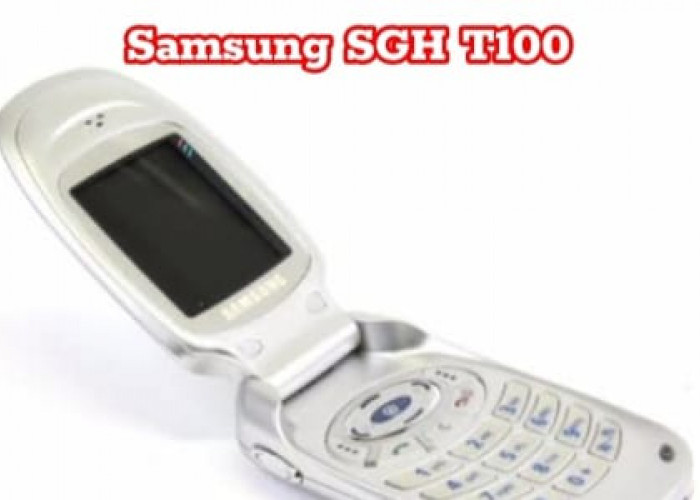 Samsung SGH T100: Mengukir Sejarah Ponsel Lipat dengan Elegansi dan Inovasi