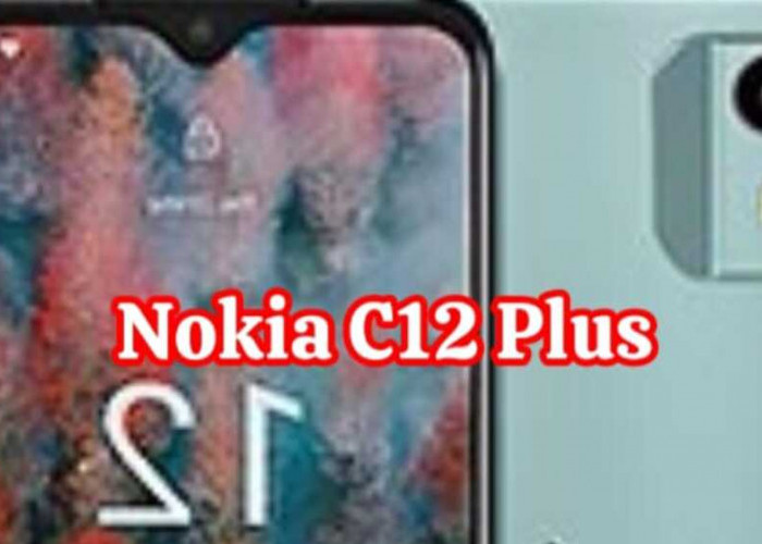 Nokia C12 Plus: Mengukir  Prestasi Baru dalam  Segi Simplicity
